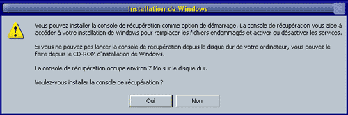 Confirmation pour l'installation de la console de r�cup�ration