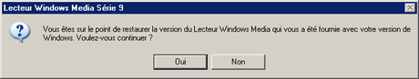 Restauration de la version précédente de WMP