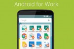 Google veut imposer Android for Work dans les entreprises.