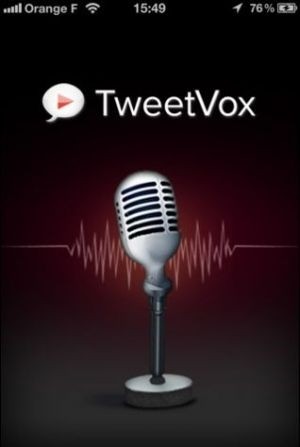 L'application 'TweetVox' permet d'envoyer de petits messages vocaux sur Twitter.