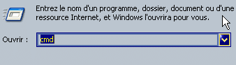 Menu Démarrer, Exécuter... et tapez cmd