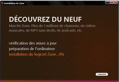 Lancement de l’installation du Zune