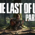 Notre avis sur The Last of Us Part II