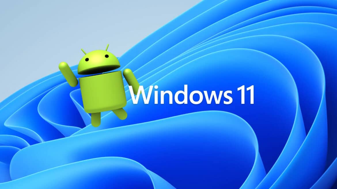 Android et Windows 11