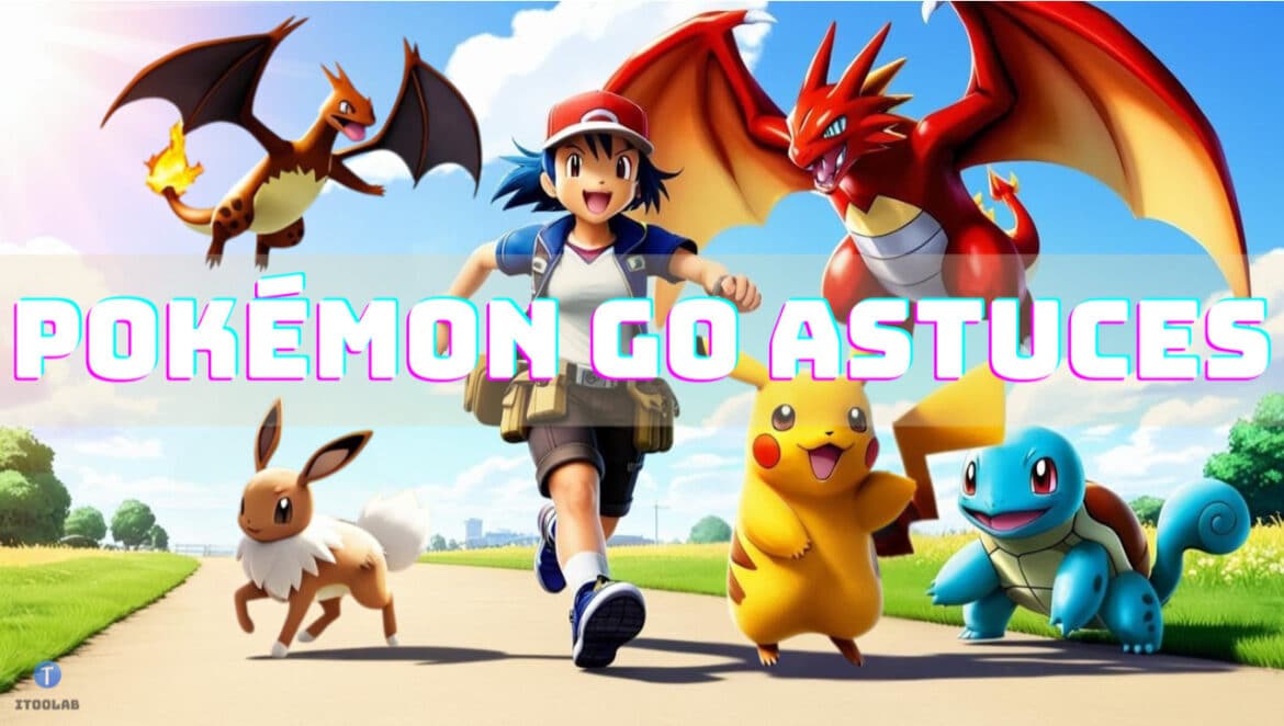 Astuces pour Pokémon Go